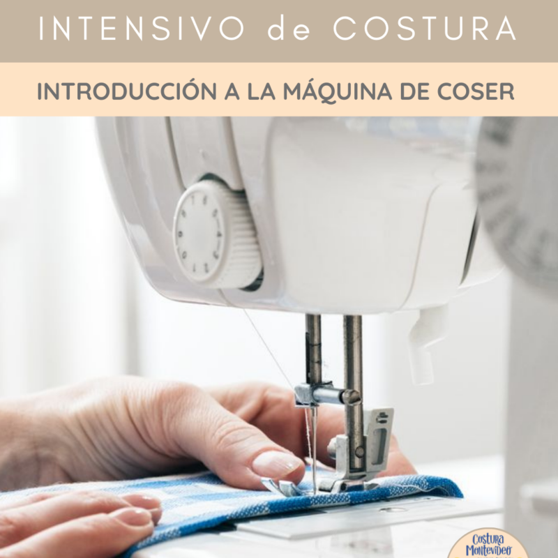 Intensivo: Introducción a la máquina de coser